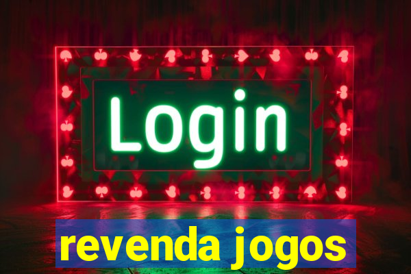 revenda jogos